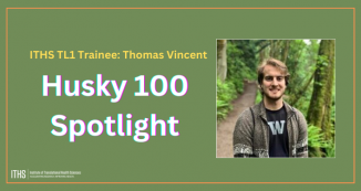 Husky 100 Spotlight: ITHS TL1 Trainee Recognized for Academic Excellence
