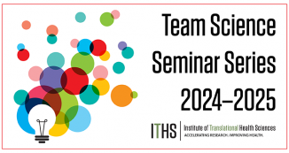 Focus on Leadership: Team Science Seminar Series 2024–2025